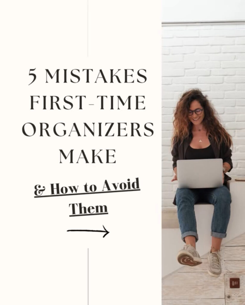 5 mistakes first time organizers make